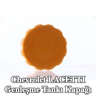 MAHLE Genleşme tankı kapağı — 2012 Chevrolet Lacetti