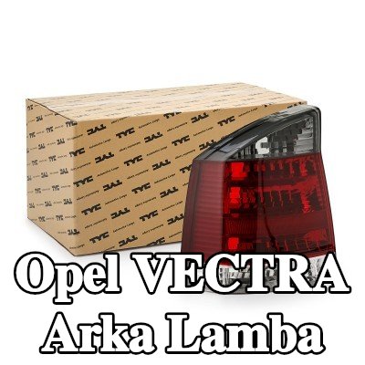 TYC Arka lamba Sol, ampul yuvası olmadan — Opel Vectra