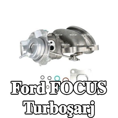 NRF Contalı/sızdırmazlık elemanlı turboşarj — Ford Focus