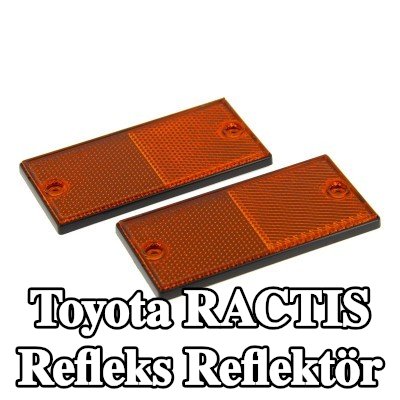 XL Yapışkan filmli refleks reflektör, sabitleme malzemesi içermez — Toyota Ractis