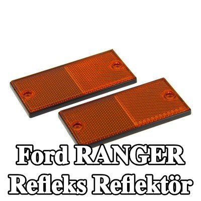 XL Yapışkan filmli refleks reflektör, sabitleme malzemesi içermez — 2002 Ford Ranger