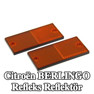 XL Yapışkan filmli refleks reflektör, sabitleme malzemesi içermez — 2003 Citroën Berlingo