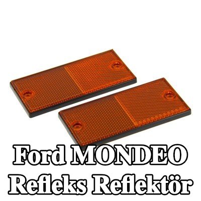 XL Yapışkan filmli refleks reflektör, sabitleme malzemesi içermez — 2012 Ford Mondeo