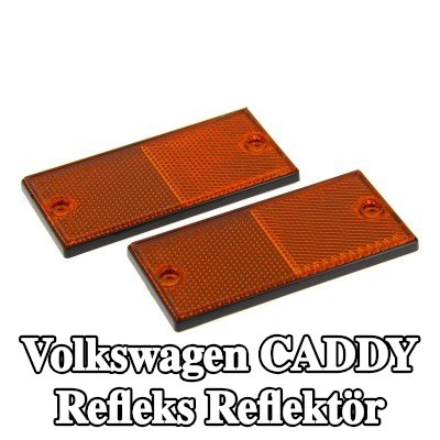XL Yapışkan filmli refleks reflektör, sabitleme malzemesi içermez — 2002 Volkswagen Caddy