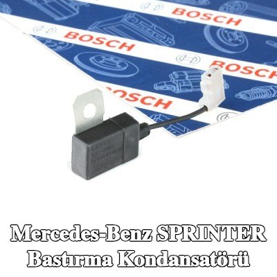 BOSCH Bastırma Kondansatörü — Mercedes-Benz Sprinter