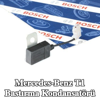 BOSCH Bastırma Kondansatörü — Mercedes-Benz T1