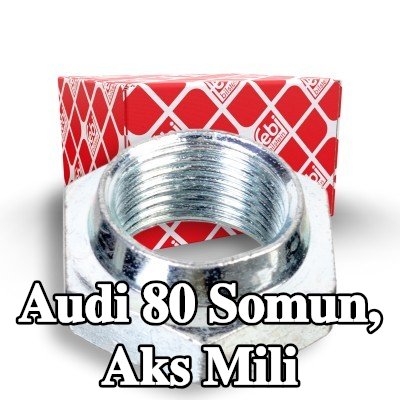 FEBI BILSTEIN Somun, aks mili — Audi 80