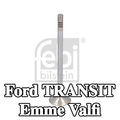 FEBI BILSTEIN Emme valfi — 2012 Ford Transit