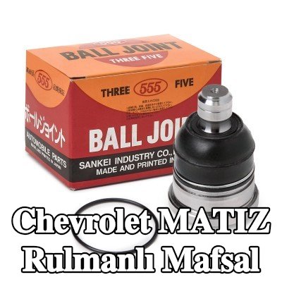 555 Rulman Eklemi Alt Sol, Sağ Alt — Chevrolet Matiz