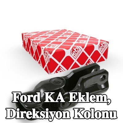 FEBI BILSTEIN Eklem, direksiyon kolonu — Ford Ka