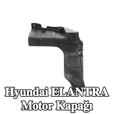 BLIC Motor Kapağı Sağ Ön — Hyundai Elantra