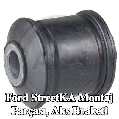 A.B.S. Montaj parçası, aks braketi — Ford StreetKA