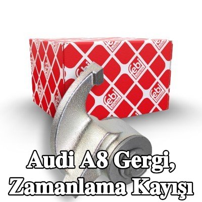 FEBI BILSTEIN Gergi, zamanlama kayışı — 2002 Audi A8