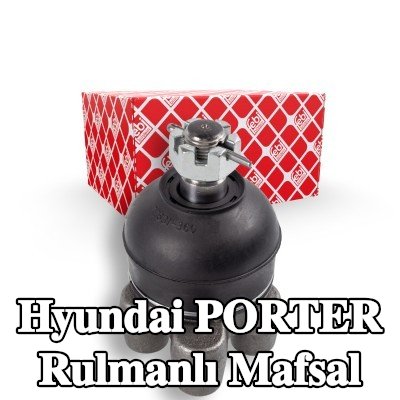 FEBI BILSTEIN Ön Sol Aks Bilyeli Mafsal, Ön Aks Sağ, Üst — Hyundai Porter