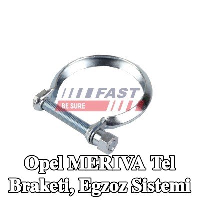FAST Tel braketi, egzoz sistemi — Opel Meriva