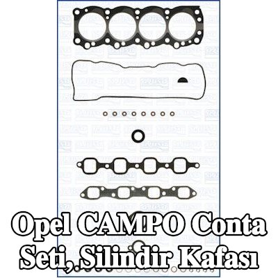 AJUSA Conta seti, silindir kapağı contalı silindir kapağı, valf gövdesi contalı — 1990 Opel Campo