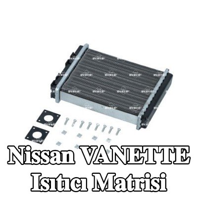 NRF Isıtıcı matrisi — Nissan Vanette