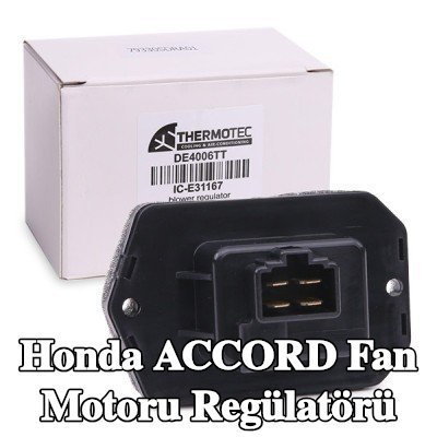 THERMOTEC Fan motoru regülatörü — 2004 Honda Accord