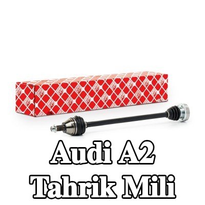 FEBI BILSTEIN Tahrik mili Ön Aks Sağ, vida ile, gres ile — Audi A2