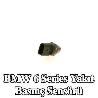 BOSCH Yakıt basınç sensörü Yüksek Basınç Tarafı — BMW 6 Series