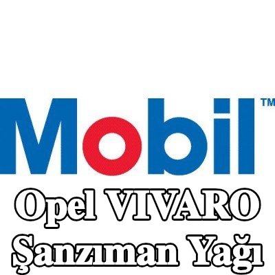 MOBIL Şanzıman yağı Mobilube, HD — Opel Vivaro