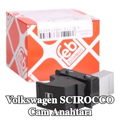 FEBI BILSTEIN Sol arka cam anahtarı, Yolcu Tarafı, Sağ Arka — Volkswagen Scirocco