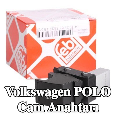 FEBI BILSTEIN Sol arka cam anahtarı, Yolcu Tarafı, Sağ Arka — 2009 Volkswagen Polo