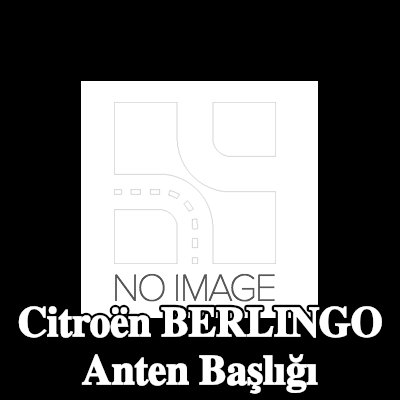 CITROEN/PEUGEOT Araç tavanı anten başlığı — Citroën Berlingo