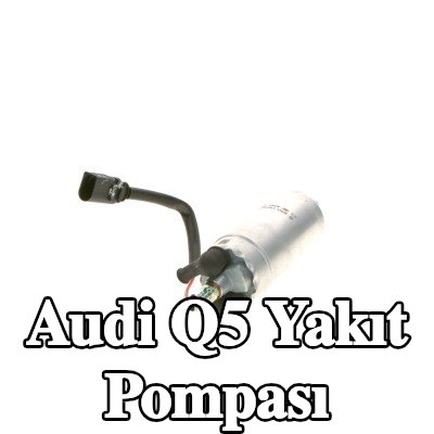 BOSCH Elektrikli yakıt pompası — 2016 Audi Q5