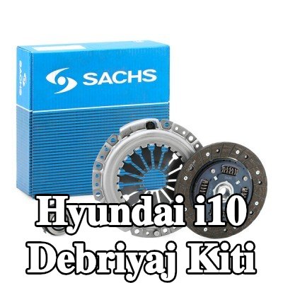 SACHS Debriyaj kiti — 2012 Hyundai i10