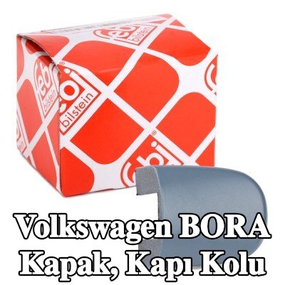 FEBI BILSTEIN Kapak, kapı kolu — Volkswagen Bora