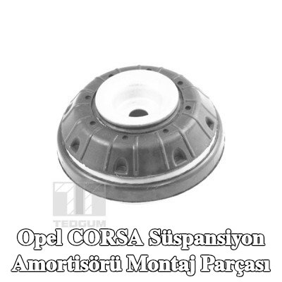 TEDGUM Süspansiyon Amortisörü Montaj Parçası — Opel Corsa
