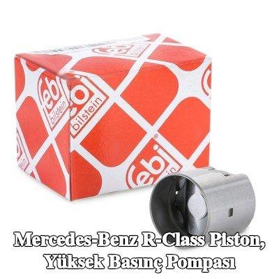 FEBI BILSTEIN Piston, yüksek basınç pompası — Mercedes-Benz R-Class