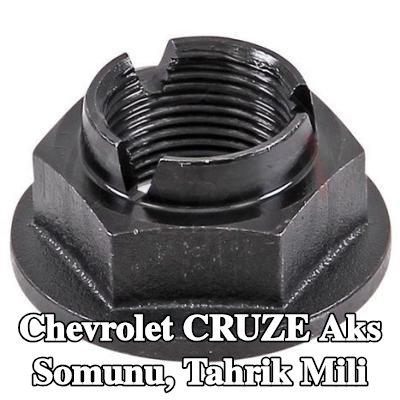 A.B.S. Aks Somunu, tahrik mili — Chevrolet Cruze