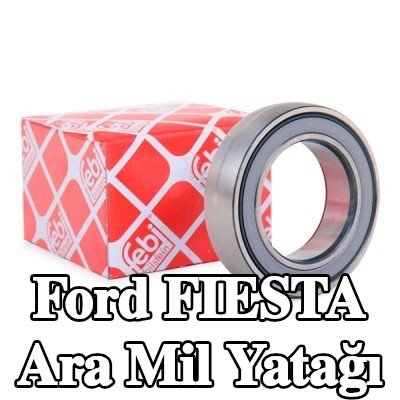 FEBI BILSTEIN Ön aks sol ara mil yatağı, Ön Aks Sağ — Ford Fiesta