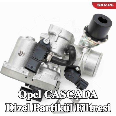 ESEN SKV Montaj parçaları ile birlikte dizel partikül filtresi — Opel Cascada