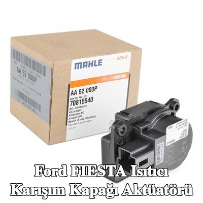 MAHLE Isıtıcı karışım kapağı aktüatörü — 2012 Ford Fiesta