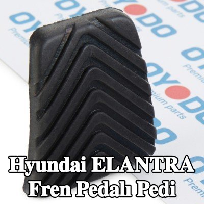 Oyodo Fren pedalı pedi — Hyundai Elantra