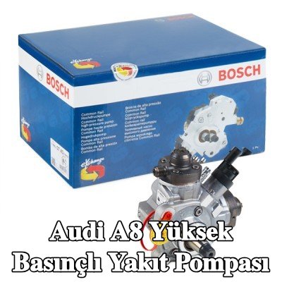 BOSCH Yüksek basınçlı yakıt pompası — Audi A8