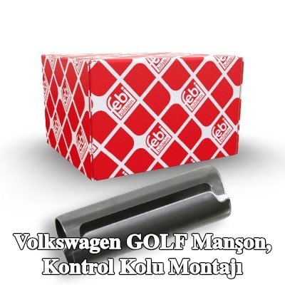 FEBI BILSTEIN Manşon, kontrol kolu montajı — 1990 Volkswagen Golf