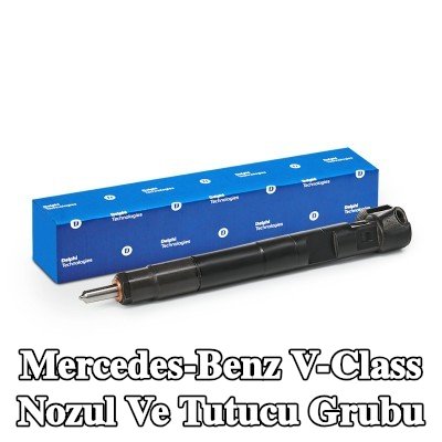 DELPHI Nozul ve Tutucu Grubu — Mercedes-Benz V-Class