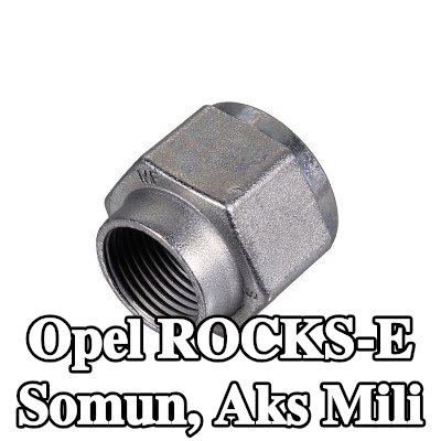 METZGER Somun, ön aks sol aks mili, Ön Aks Sağ — Opel Rocks-e