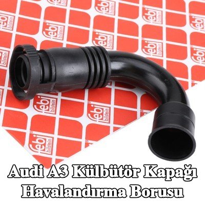 FEBI BILSTEIN Hızlı bağlantı parçalı külbütör kapağı havalandırma borusu — 2000 Audi A3