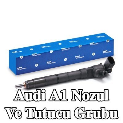 DELPHI Nozul ve Tutucu Grubu — Audi A1