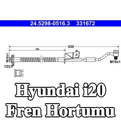ATE Fren hortumu 530mm, banjo cıvata — 2012 Hyundai i20