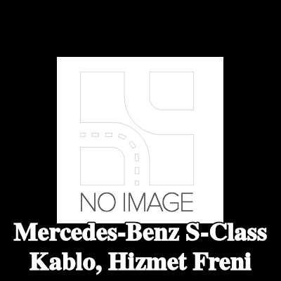LINEX Kablo, hizmet freni — Mercedes-Benz S-Class