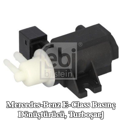 FEBI BILSTEIN Basınç dönüştürücü, turboşarj — Mercedes-Benz E-Class