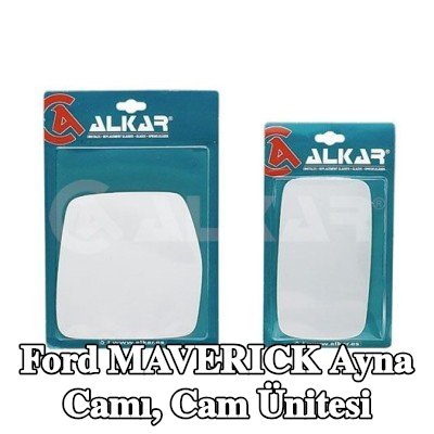 ALKAR Ayna camı, cam ünitesi — Ford Maverick