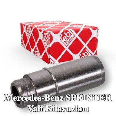 FEBI BILSTEIN Valf Kılavuzları — 2000 Mercedes-Benz Sprinter