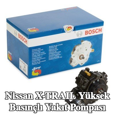 BOSCH Yüksek basınçlı yakıt pompası — Nissan X-trail